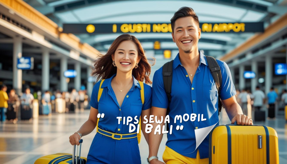 Tips Sewa Mobil di Bali