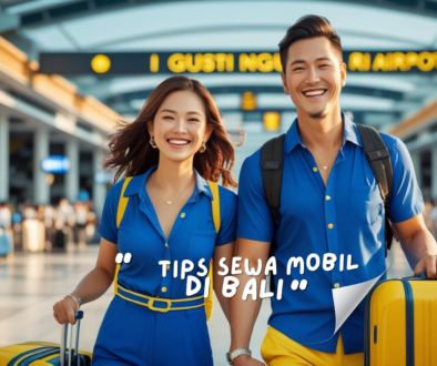 Tips Sewa Mobil di Bali